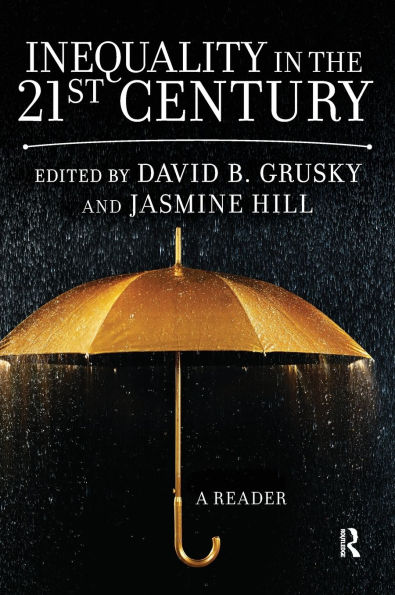 Inequality the 21st Century: A Reader