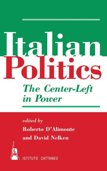 Italian Politics: The Center-left Power
