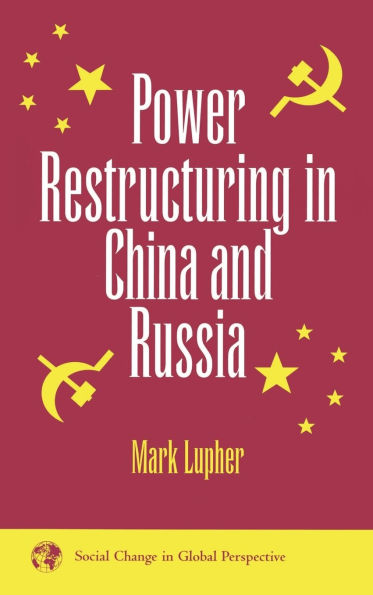 Power Restructuring In China And Russia