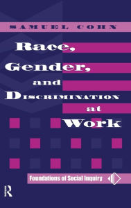 Title: Race, Gender, And Discrimination At Work, Author: Samuel Cohn
