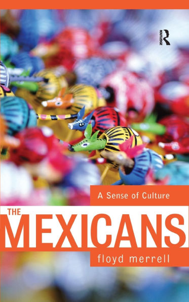 The Mexicans: A Sense Of Culture