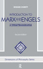 Introduction To Marx And Engels: A Critical Reconstruction
