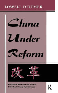 Title: China Under Reform, Author: Lowell Dittmer