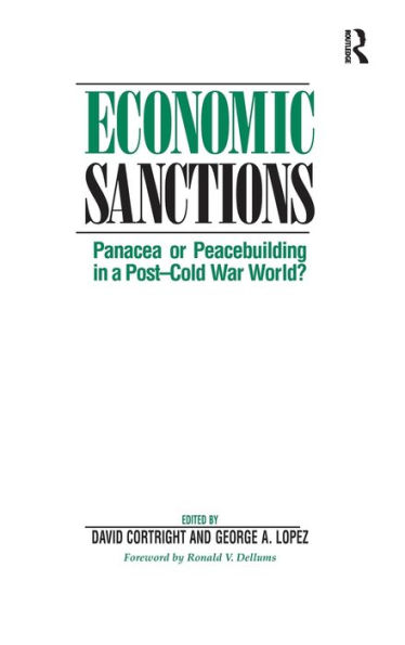 Economic Sanctions: Panacea Or Peacebuilding A Post-cold War World?