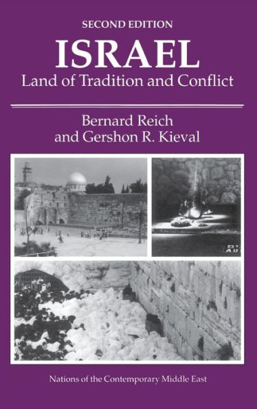 Israel: Land Of Tradition And Conflict, Second Edition