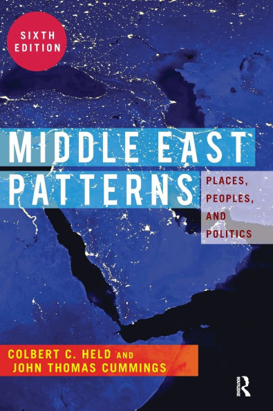 Middle East Patterns: Places, People, and Politics