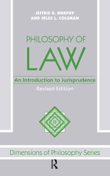 Philosophy Of Law: An Introduction To Jurisprudence