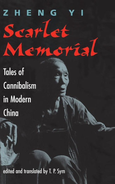 Scarlet Memorial: Tales Of Cannibalism Modern China