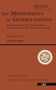 Title: The Mathematics Of Generalization / Edition 1, Author: David. H Wolpert