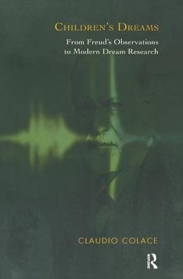 Children's Dreams: From Freud's Observations to Modern Dream Research