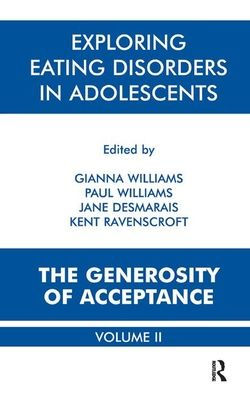 Exploring Eating Disorders Adolescents: The Generosity of Acceptance