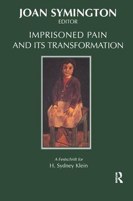 Imprisoned Pain and Its Transformation