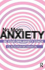 No More Anxiety!: Be Your Own Anxiety Coach