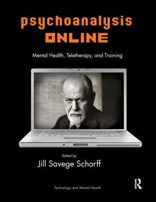 Psychoanalysis Online: Mental Health, Teletherapy, and Training