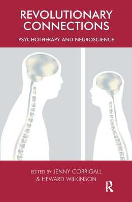 Revolutionary Connections: Psychotherapy and Neuroscience