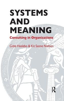 Systems and Meaning: Consulting Organizations