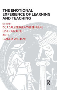 Title: The Emotional Experience of Learning and Teaching, Author: Elsie Osborne