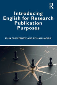Title: Introducing English for Research Publication Purposes, Author: John Flowerdew