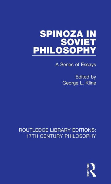 Spinoza in Soviet Philosophy: A Series of Essays / Edition 1