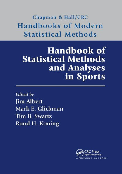 Handbook of Statistical Methods and Analyses in Sports / Edition 1