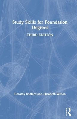 Study Skills for Foundation Degrees / Edition 3