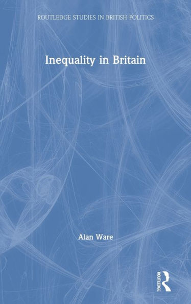 Inequality in Britain / Edition 1