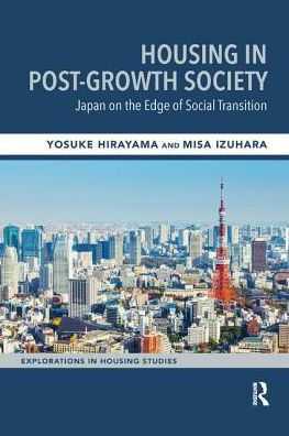 Housing Post-Growth Society: Japan on the Edge of Social Transition