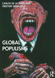 Title: Global Populisms, Author: Carlos de la Torre