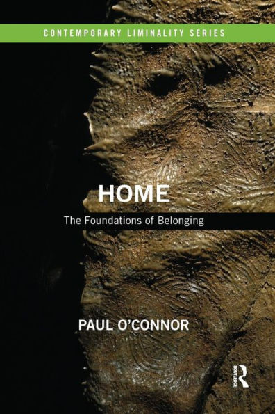 Home: The Foundations of Belonging / Edition 1