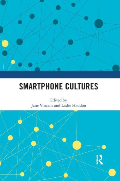 Smartphone Cultures / Edition 1