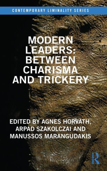 Modern Leaders: Between Charisma and Trickery / Edition 1