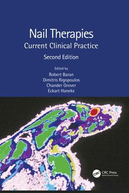 Nail Therapies: Current Clinical Practice