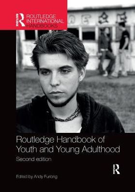 Routledge Handbook of Youth and Young Adulthood