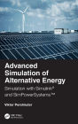 Advanced Simulation of Alternative Energy: Simulation with Simulink® and SimPowerSystemsT