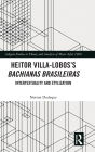 Heitor Villa-Lobos's Bachianas Brasileiras: Intertextuality and Stylization