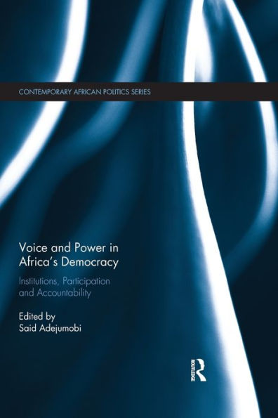 Voice and Power in Africa's Democracy: Institutions