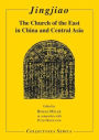 Jingjiao: The Church of the East in China and Central Asia