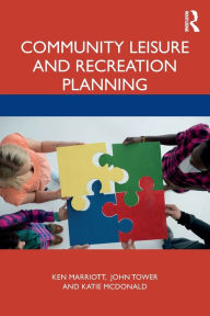 Title: Community Leisure and Recreation Planning, Author: Ken Marriott