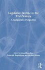 Legislative Decline in the 21st Century: A Comparative Perspective / Edition 1