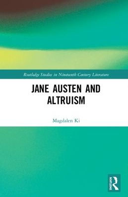 Jane Austen and Altruism / Edition 1