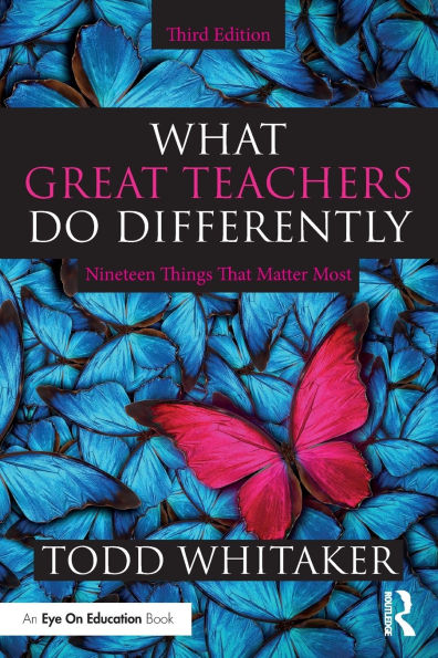 What Great Teachers Do Differently: Nineteen Things That Matter Most / Edition 3