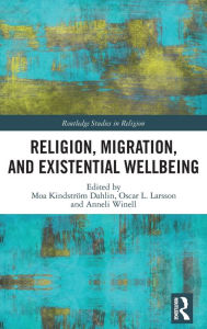 Title: Religion, Migration, and Existential Wellbeing, Author: Moa Kindström Dahlin