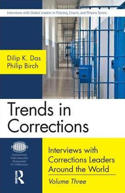 Trends in Corrections: Interviews with Corrections Leaders Around the World, Volume Three / Edition 1