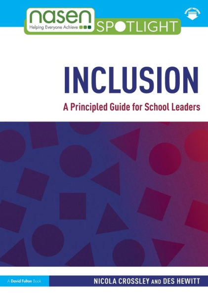 Inclusion: A Principled Guide for School Leaders