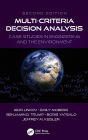 Multi-Criteria Decision Analysis: Case Studies in Engineering and the Environment / Edition 2