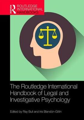 The Routledge International Handbook of Legal and Investigative Psychology / Edition 1