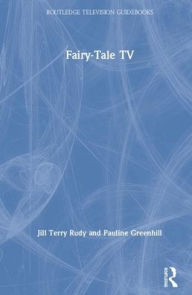 Title: Fairy-Tale TV / Edition 1, Author: Jill Terry Rudy