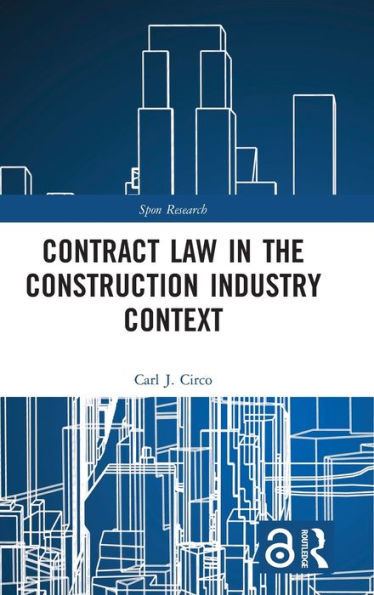 Contract Law in the Construction Industry Context / Edition 1