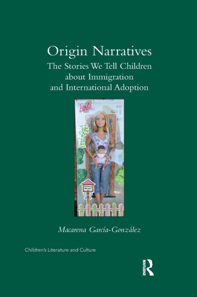 Origin Narratives: The Stories We Tell Children About Immigration and International Adoption