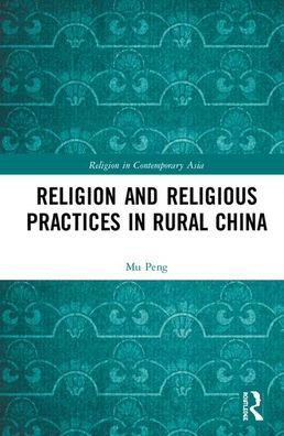 Religion and Religious Practices in Rural China / Edition 1